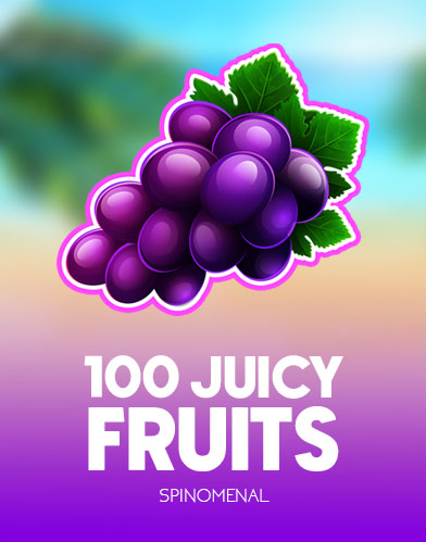 100 Juicy Fruits
