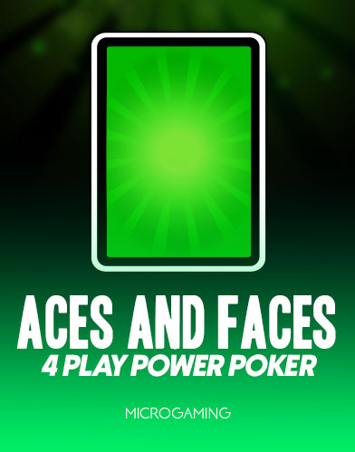 Aces & Faces - 4 Play Power Poker