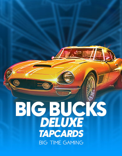 Big Bucks Deluxe Tapcards