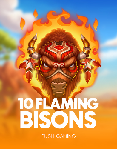 10 Flaming Bisons