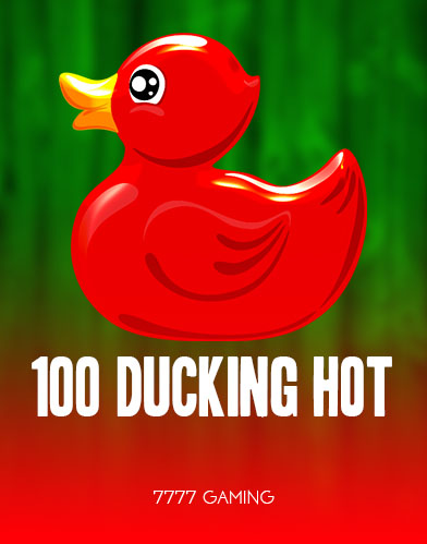 100 Ducking Hot